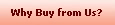 Why Buy from Us?